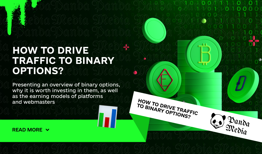 How to drive traffic to binary options?