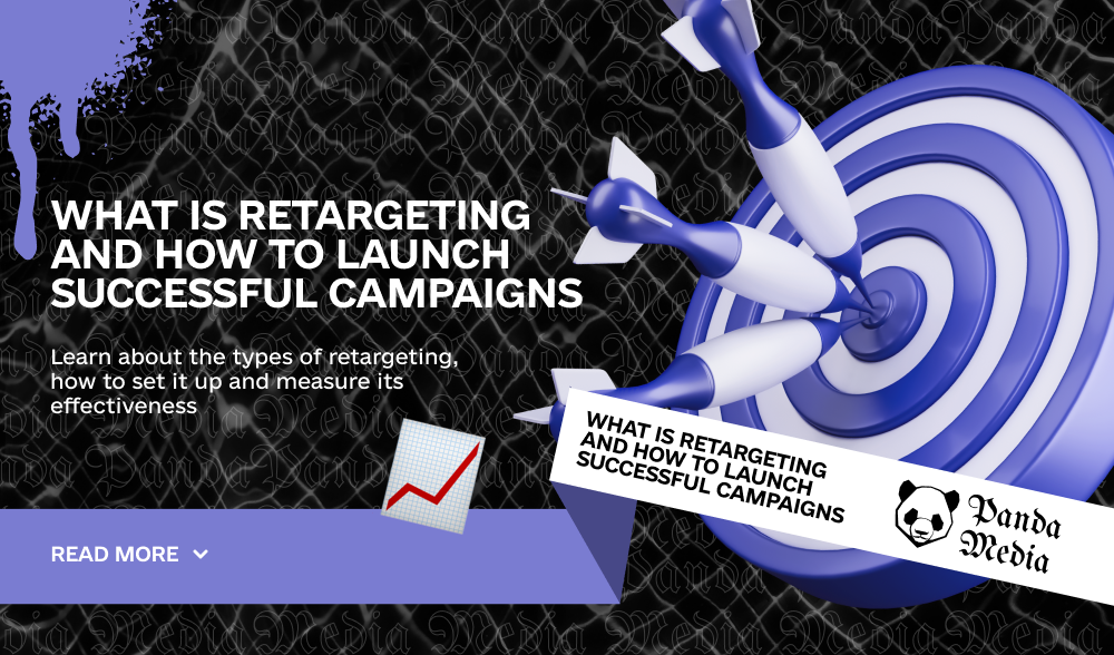What is retargeting and how to launch successful campaigns