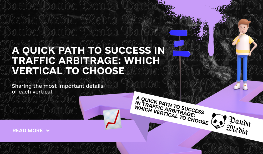A quick path to success in traffic arbitrage: which vertical to choose