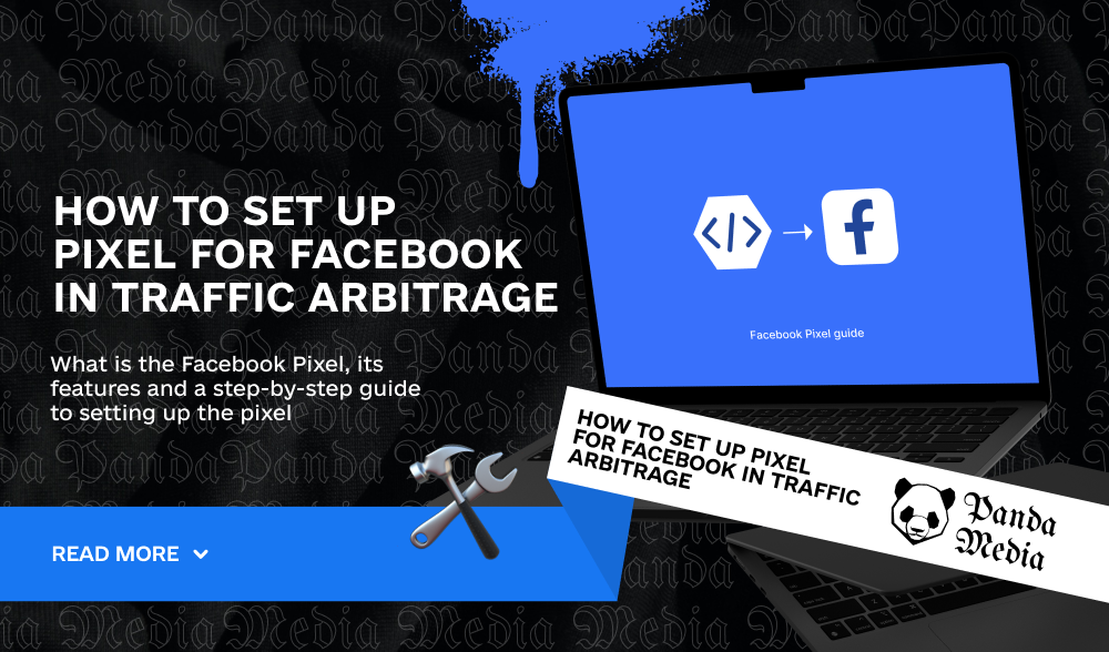 How to set up Pixel for Facebook in traffic arbitrage