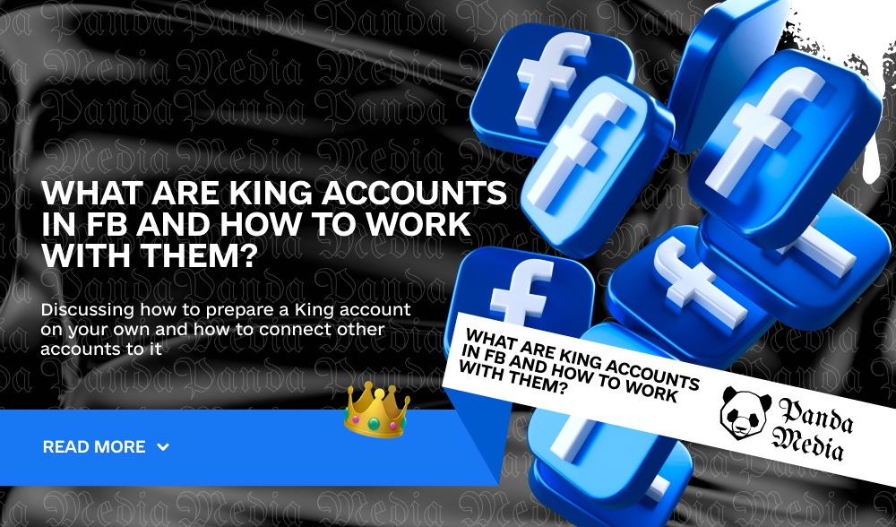 What are FB king accounts and how to work with them