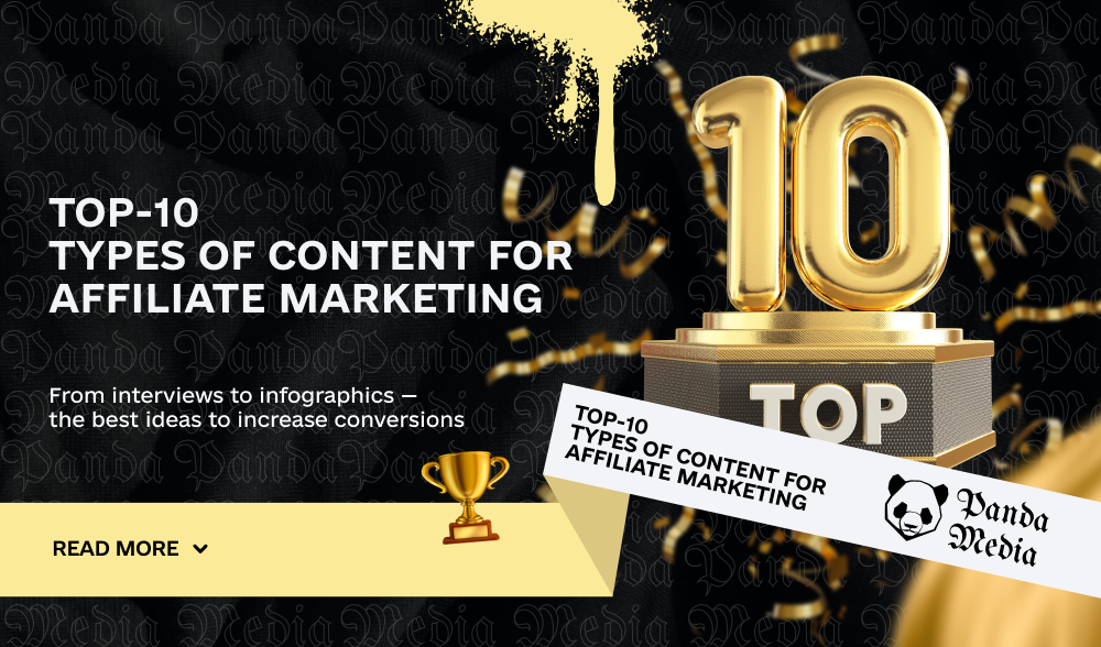 Top-10 types of content for affiliate marketing
