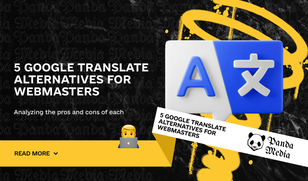 5 Google Translate alternatives for webmasters