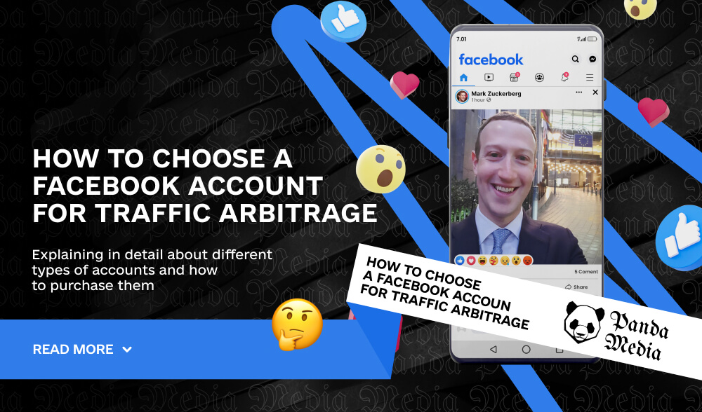 How to choose a Facebook account for traffic arbitrage