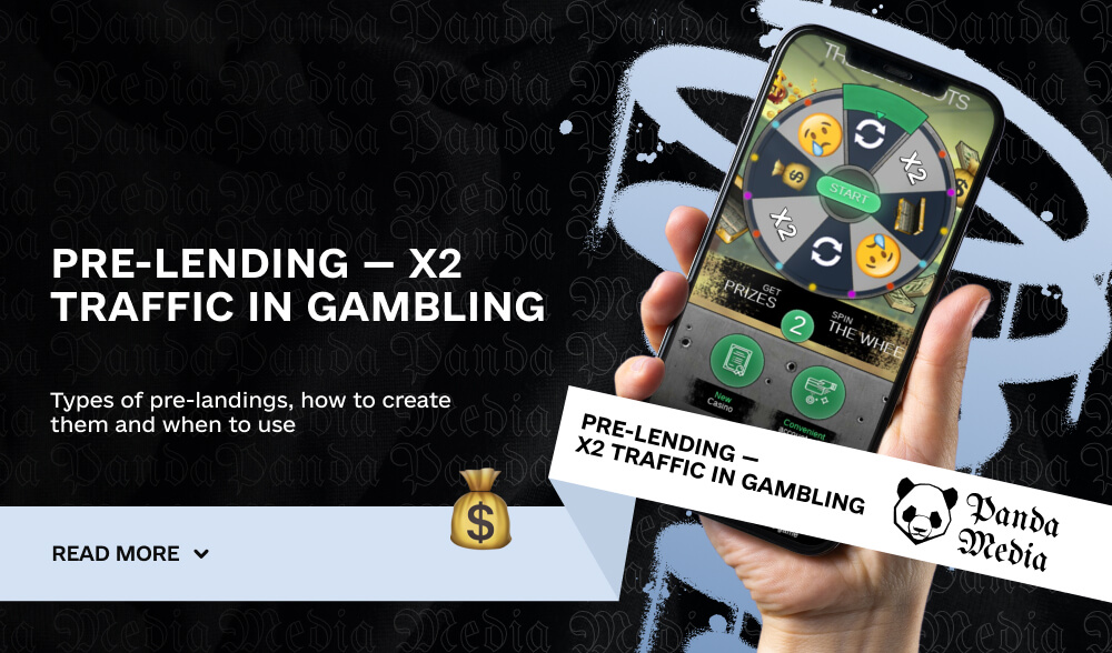 Pre-lending — x2 traffic in gambling