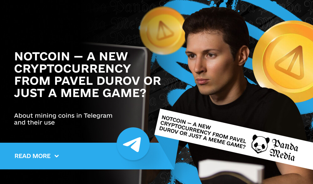 Notcoin — a new cryptocurrency from Pavel Durov or just a meme game