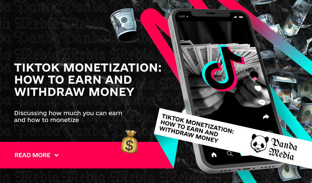 TikTok monetization: How to earn and withdraw money