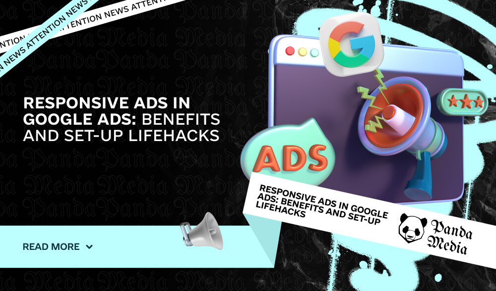 Responsive ads in Google ads: benefits and set-up lifehacks 