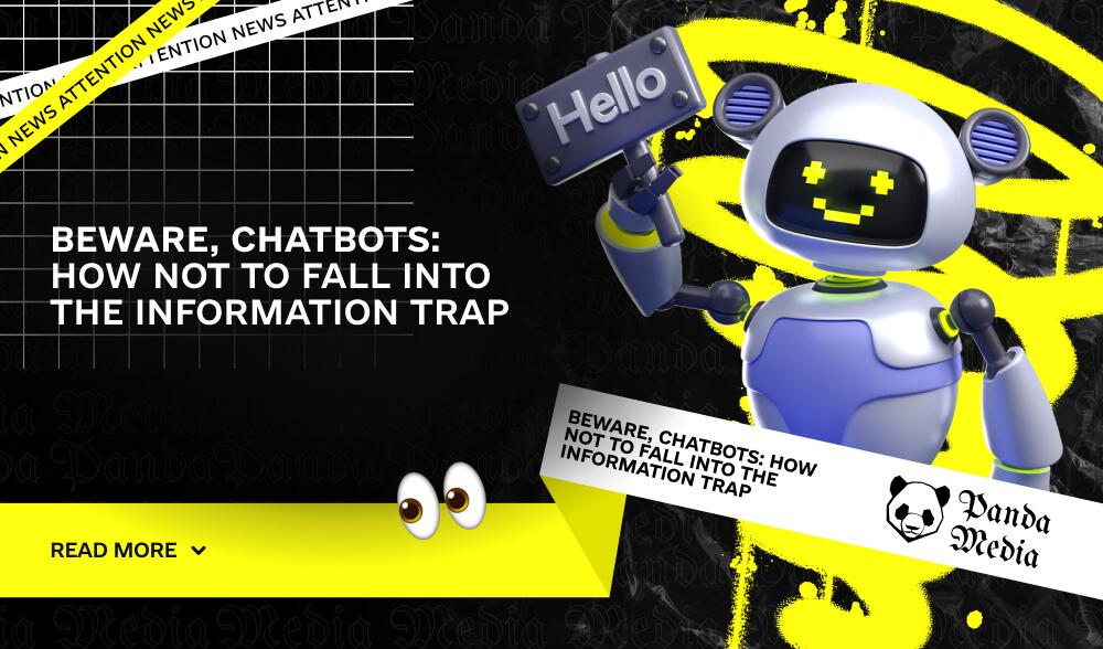 Beware, chatbots: how not to fall into the information trap