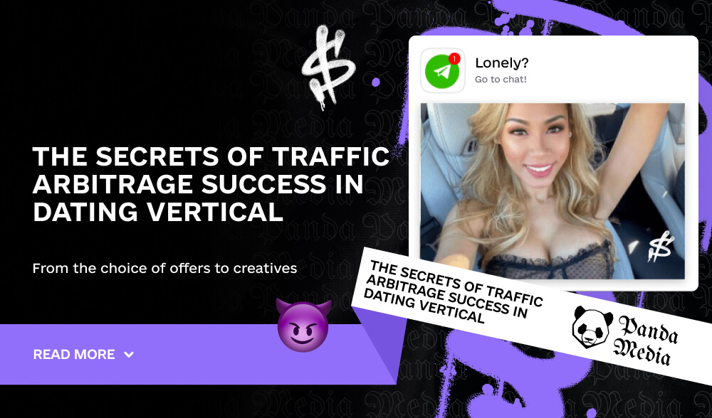 The secrets of traffic arbitrage success in dating vertical