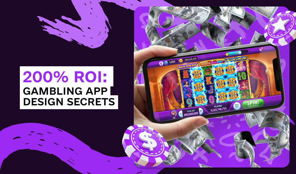 Design that sells: how to increase conversion and achieve 200% ROI in gambling apps