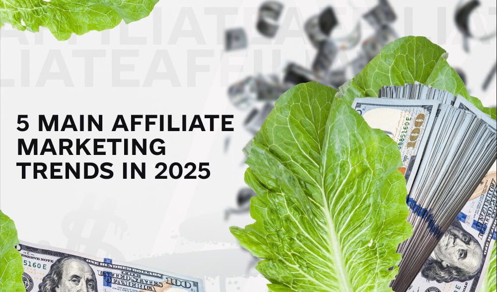 Affiliate marketing in 2025: 5 main trends