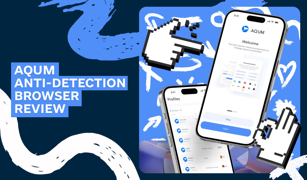 AQUM Anti-Detection Browser: Review, Stress Test, and Launch of Facebook Ad Campaigns