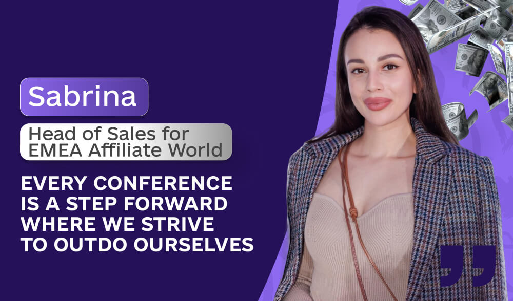 How the best affiliate conference is created - Interview with Sabrina, Head of Sales for EMEA Affiliate World