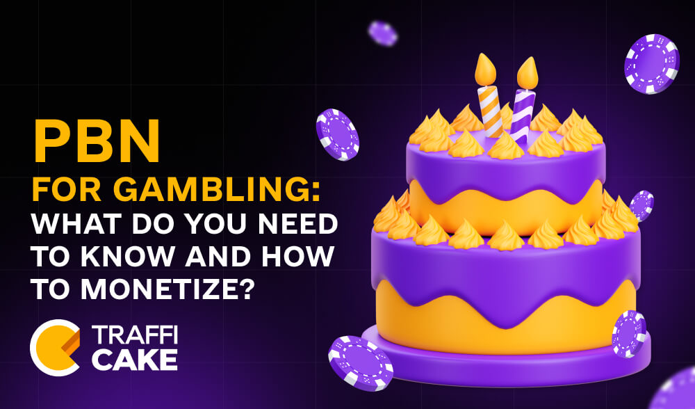 PBN under gambling: how to create, protect and monetize