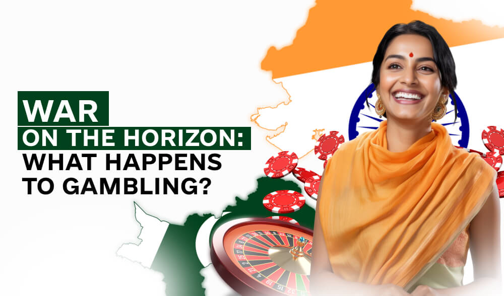 Will a potential war between India and Pakistan change the future of online gambling?