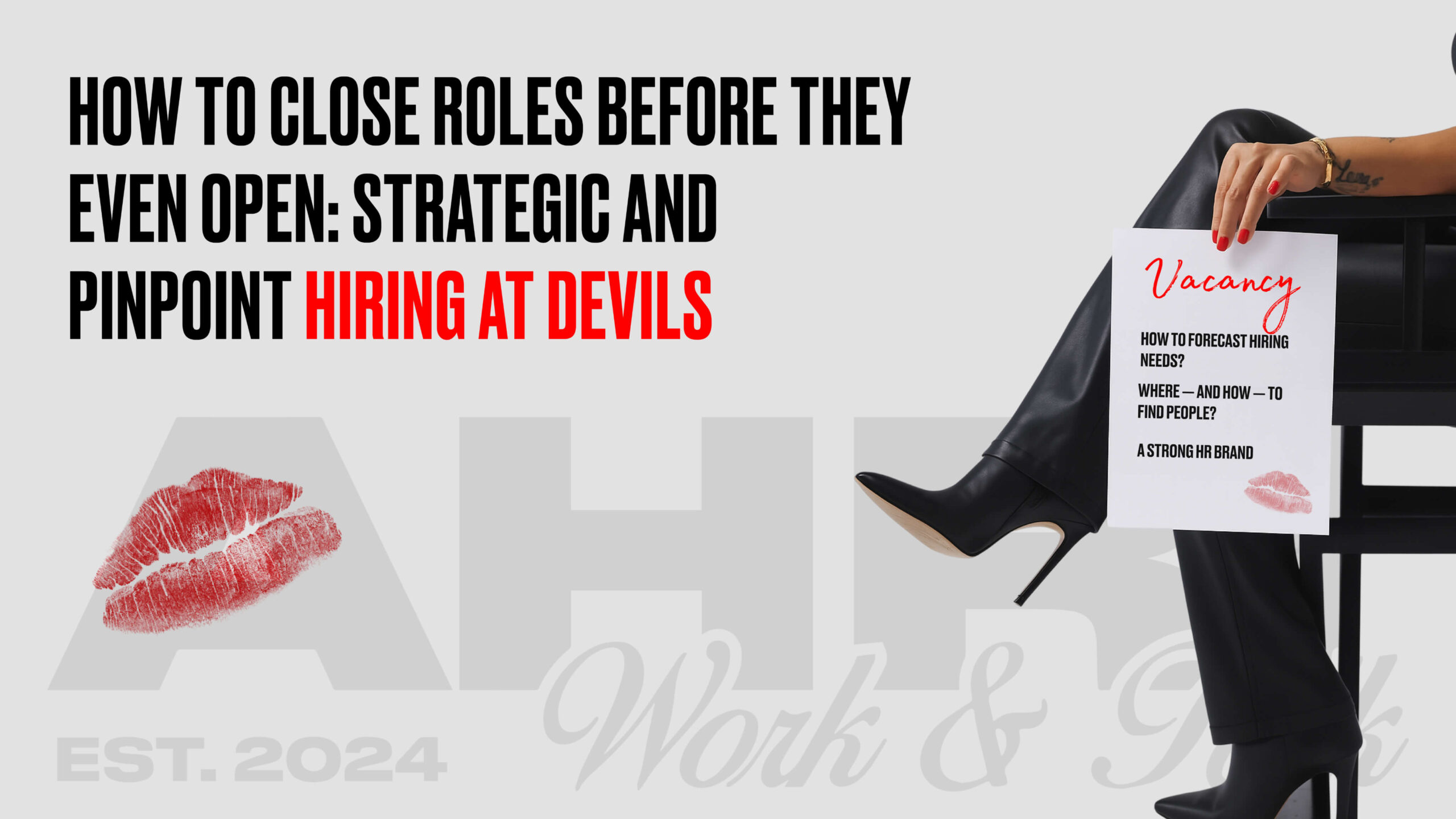 How to close roles before they even appear: strategic and pinpoint hiring at DEVILS