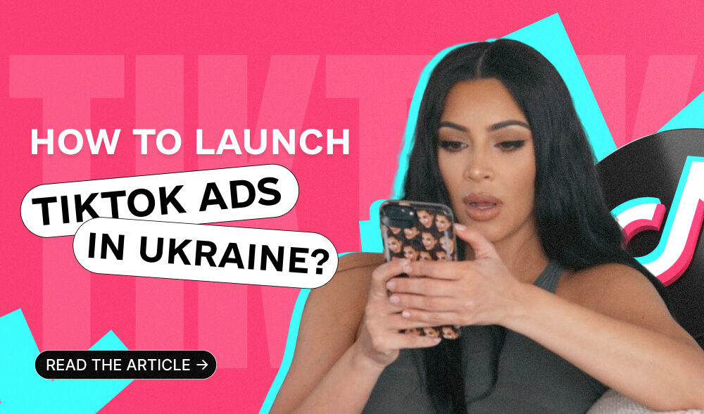 TikTok Ads for Ukraine in 2025: how to drive traffic while Meta is losing coverage