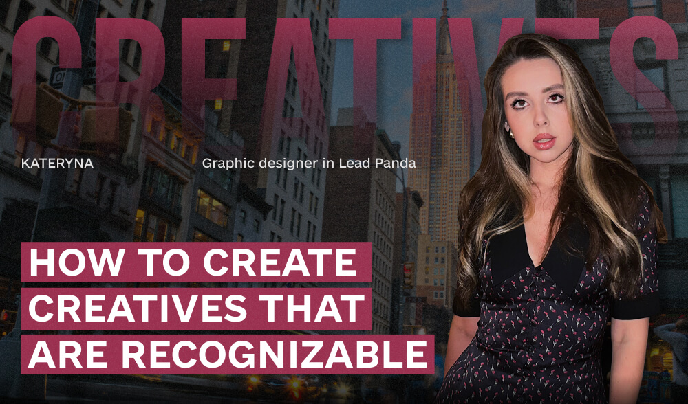 Style vs. edits: Leadpanda's designer on how to create creatives that really work