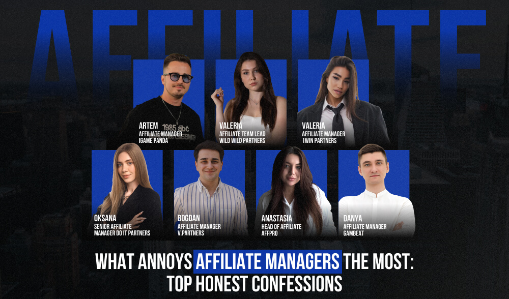 Not for the faint of heart: what annoys affiliate managers every day