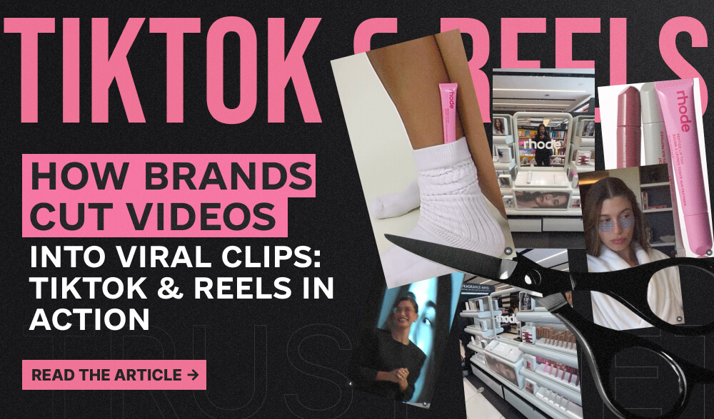 TikTok and Reels: how brands turn long-form content into a series of short formats