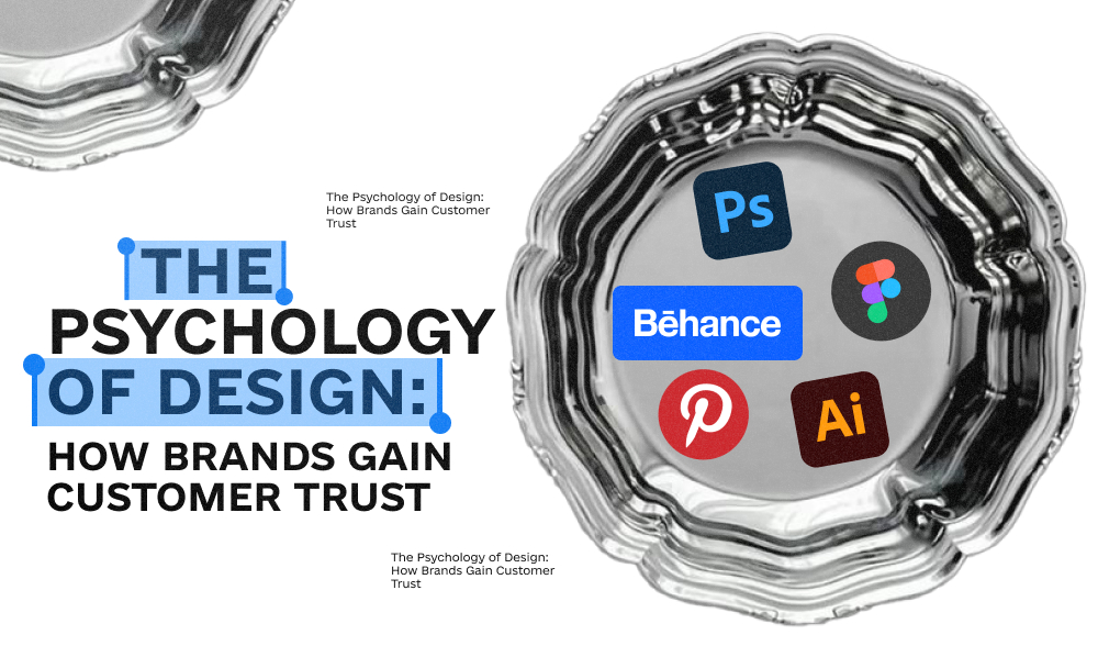 How design builds trust and influences purchasing and sales decisions