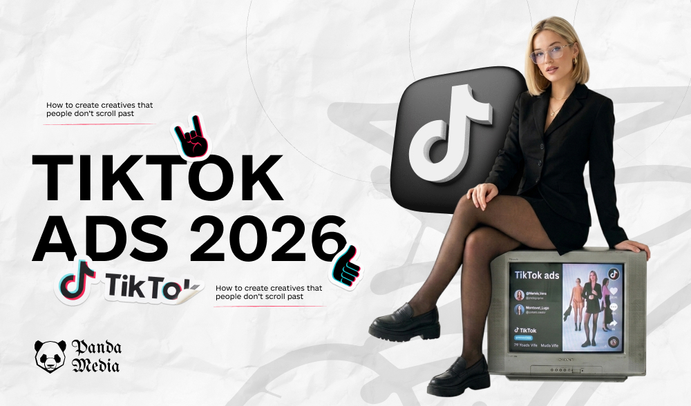 TikTok Ads in 2026: how to create creatives that won't be scrolled past
