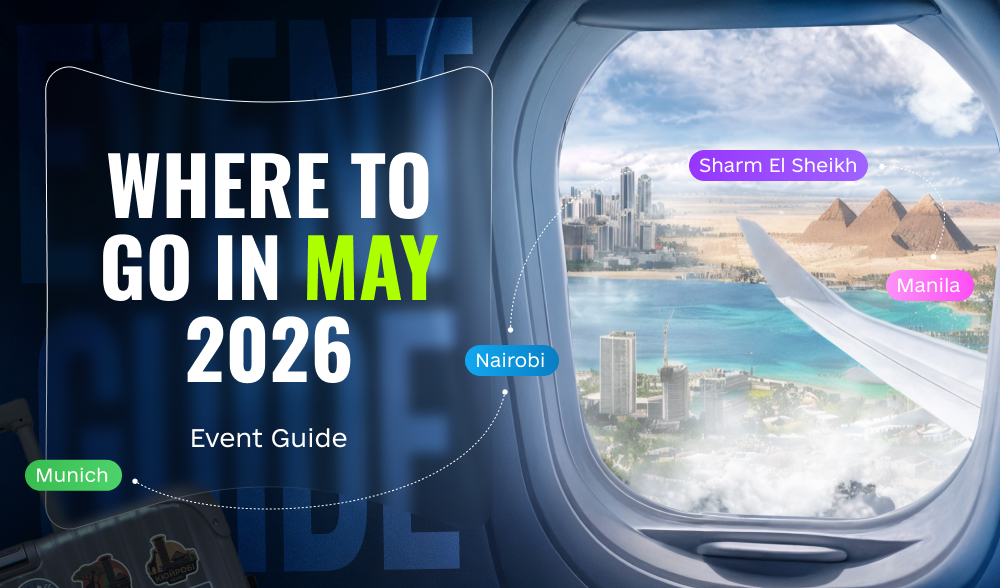 Where to Go in May 2026: Top Events That Will Shape the Future